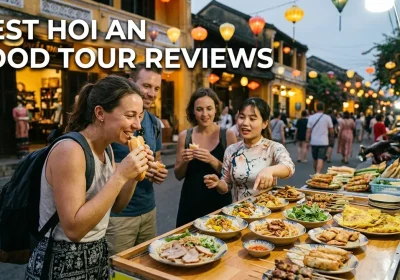 Best Hoi An Food Tour Reviews: 2026 Top Rated Picks