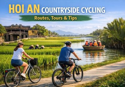 Hoi An Countryside Cycling: Routes, Tours & Tips