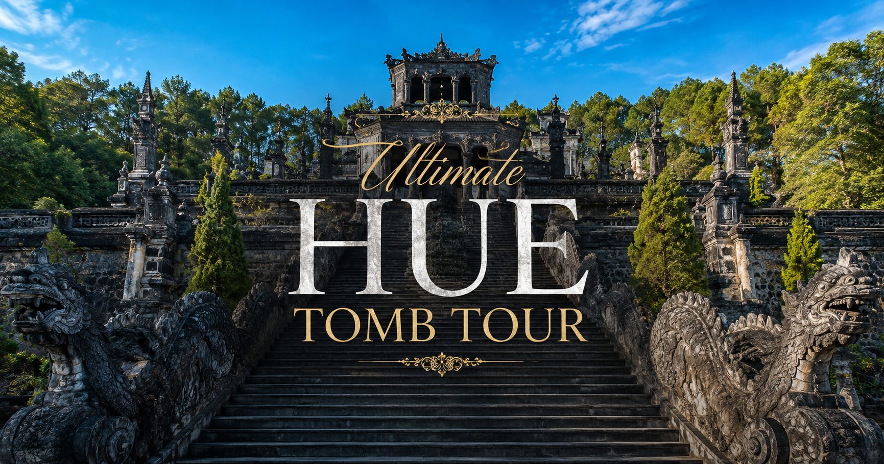 Ultimate Hue tomb tour guide showing the majestic Khai Dinh tomb.