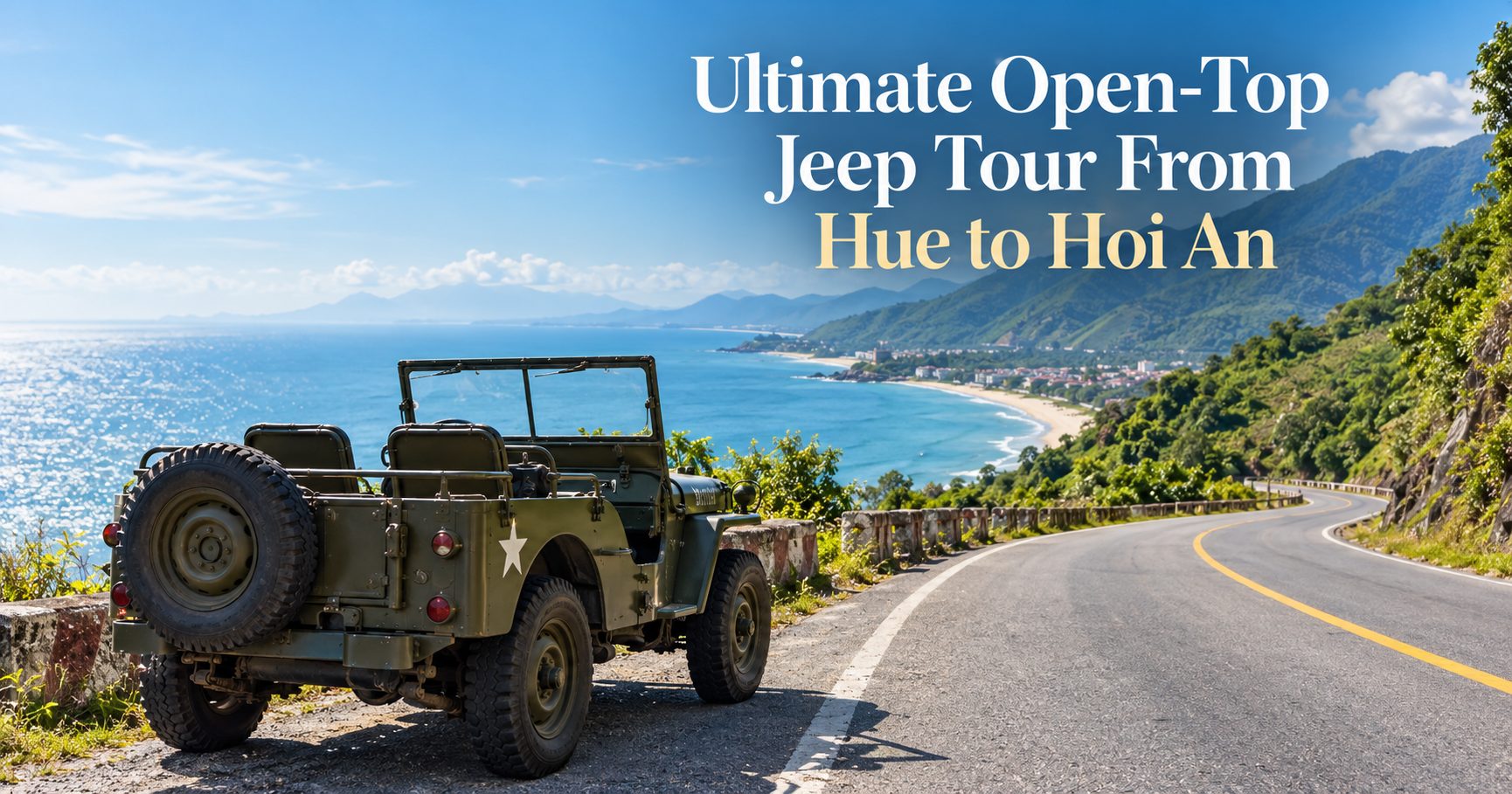 Open-top jeep tour from Hue to Hoi An driving along the coast.